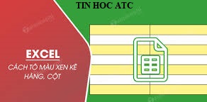 Hoc tin hoc tai thanh hoa Hoc tin hoc tai thanh hoa Muốn nhấn mạnh nội dung hoặc số liệu trong bảng tính bạn thường tô màu cho chúng, trường hợp bạn muốn tô màu xen kẻ dòng, hãy