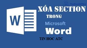 Trung tam tin hoc tai thanh hoa Trung tam tin hoc tai thanh hoa Hãy làm theo cách sau nếu bạn muốn xóa section break trong microsoft word. Tin học ATC sẽ hướng dẫn bạn chi tiết nhé!