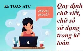 lớp đào tạo kế toán ở thanh hóa Năm 2023 quy định về chữ số, chữ viết và đơn vị tính như thế nào? Bài viết sau đâykế toán ATC sẽ thông tin đến bạn đọc nhé!