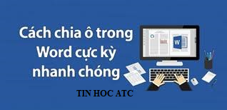 Trung tâm tin học tại thanh hóa Trung tâm tin học tại thanh hóa Trong văn bản bạn muốn tách hoặc gộp ô cho bảng biểu nhưng chưa biết cách làm? Hãy thực hiện theo các cách sau nhé!