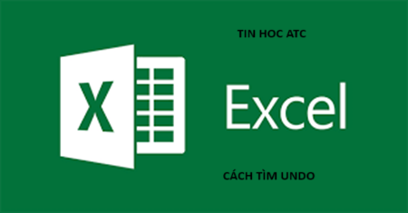 Hoc tin hoc tai thanh hoa Hoc tin hoc tai thanh hoa Nếu file excel của bạn bị ẩn mất nút undo và bạn đang không biết phải làm sao? Hãy thử một trong những cách sau nhé!