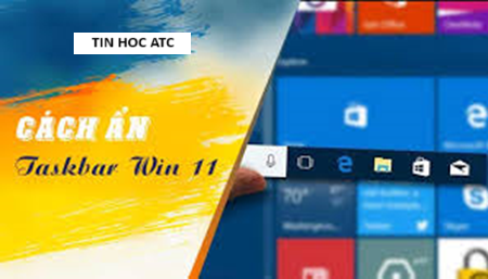 Hoc tin hoc tai thanh hoa Hoc tin hoc tai thanh hoa Xin chào các bạn, hôm nay tin học ATC sẽ chia sẽ đến bạn đọc cách ẩn icon trên thanh Taskbar của win 11, mời các bạn theo dõi nhé!