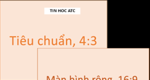 Học tin học văn phòng ở Thanh Hóa Mỗi thiết bị giúp trình chiếu powerpoint lại có một kích cỡ khác nhau, nên trước khi trình chiếu bạn