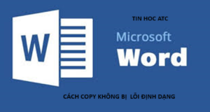 Hoc tin hoc tai thanh hoa Bài viết hôm nay tin học ATC xin chia sẽ đến bạn đọc về cách copy giữ nguyên định dạng, mời các bạn theo