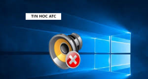 Học tin học cấp tốc tại thanh hóa Nếu máy tính của bạn đang trong tình trạng mất tiếng, tin học ATC xin mách bạn cách làm sau đây nhé!