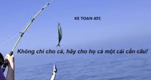 Hoc ke toan cap toc tai thanh hoa Cho tôi một con cá và tôi sẽ ăn hết nó trong một ngày. Nhưng nếu dạy tôi cách câu cá thì tôi sẽ được