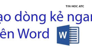 Lớp tin học văn phòng ở Thanh Hóa Tạo dòng kẻ trong word như thế nào? Tin học ATC có câu trả lời cho bạn trong bài viết dưới đây nhé!