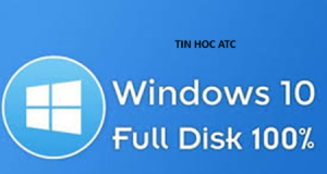 Học tin học cấp tốc tại thanh hóa Nếu bạn đang gặp tình trạng lỗi full disk windows 10, bạn chưa biết cách khắc phục? Mời bạn tham khảo bài