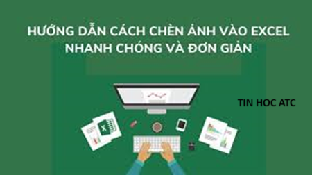 Học tin học cấp tốc tại thanh hóa Học tin học cấp tốc tại thanh hóa Làm thế nào để chèn ảnh vào excel cố định vừa ô hoặc chèn hàng loạt ảnh vào excel? Tin học ATC xin thông