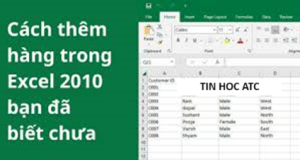 Hoc tin hoc cap toc o thanh hoa Bài viết này dành cho bạn mới làm quen với excel, hướng dẫn cách thêm hàng trong excel như thế nào? Mời