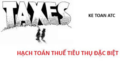 Hoc ke toan thue o thanh hoa Hoc ke toan thue o thanh hoa Tk 3332 thuế tiêu thụ đặc biệt được hạch toán như thế nào? Mời bạn tham khảo bài viết sau đây nhé!