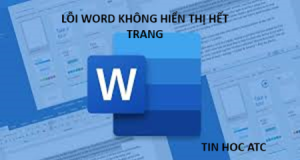 Hoc tin hoc tai thanh hoa Nếu file word của bạn không hiển thị hết trang, bạn hãy thử làm theo cách sau nhé!I. Nguyên nhân Word không