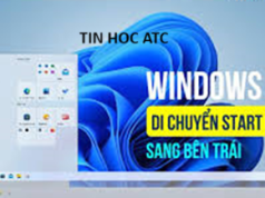 Hoc tin hoc tai thanh hoa Nếu bạn muốn di chuyển các biểu tượng trên taskbar sang trái trên win 11, bạn hãy thử làm theo cách dưới đây nhé!