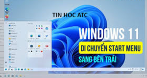 Hoc tin hoc tai thanh hoa Nếu bạn muốn di chuyển các biểu tượng trên taskbar sang trái trên win 11, bạn hãy thử làm theo cách dưới đây nhé!