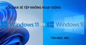 Học tin học thực hành ở thanh hóa Để giải quyết lỗi chia sẻ tệp không hoạt động, bạn hãy tham khảo cách làm dưới đây nhé!