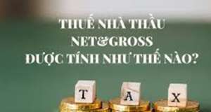 Hoc ke toan cap toc tai thanh hoa Đối với cá nhân hoặc tổ chức, doanh nghiệp nước ngoài cách tính thuế nhà thầu theo giá net và giá