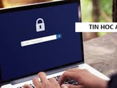 Học tin học văn phòng ở Thanh Hóa Bạn đang dùng laptop HP và bạn quên mất mật khẩu, hãy tham khảo những cách làm dưới đây để biết