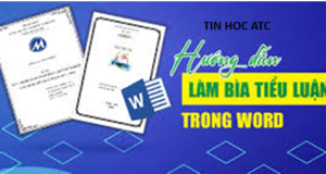 Hoc tin hoc thuc hanh tai thanh hoa Khi bạn làm bài tiểu luận, bạn sẽ  phải tạo trang bìa, vậy cách tạo trang bìa như thế nào?Mời bạn tham khảo