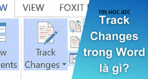 Học tin học thực hành ở thanh hóa Nếu bạn chưa biết cách sử dụng tính năng Track Changes trong word, mời bạn theo dõi bài viết dưới đây để