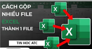 Hoc tin hoc tai thanh hoa Làm thế nào để gộp các file thành 1 file, tin học ATC xin chia sẻ cách làm trong bài viết sau đây:Bước 1: