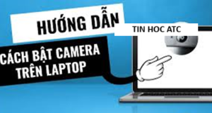 Học tin học thực hành ở thanh hóa Nếu bạn chưa biết cách bật tắt camera trên máy tính, hãy tham khảo bài viết sau đây nhé!
