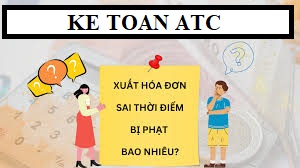 Cham-xuat-hoa-don-bi-phat-bao-nhieu