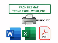 Học tin học thực hành tại thanh hóa Đối với word, excel và PDF cách in hai mặt như thế nào? Mời bạn tham khảo bài viết sau đây để có câu