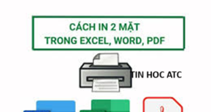 Học tin học thực hành tại thanh hóa Đối với word, excel và PDF cách in hai mặt như thế nào? Mời bạn tham khảo bài viết sau đây để có câu