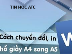 Học tin học ở thanh hóa Cách để chuyển từ khổ giấy A4 sang A5 trong word như thế nào? Mời bạn tham khảo bài viết sau đây nhé!