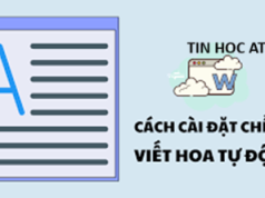 Học tin học văn phòng ở Thanh Hóa Để tăng tốc cho quá trình soạn thảo văn bản, bạn hãy dùng tính năng tự sửa chữ viết hoa trong word, cách