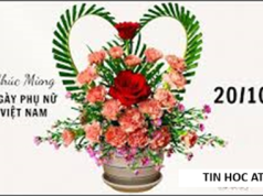 Học tin học thực hành tại thanh hóa Ngày 20/10 – Khúc ca dành tặng những bông hoa ViệtMỗi năm, khi những cơn gió heo may khẽ về, cũng
