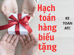 Hạch toán hàng biếu tặng như thế nào là đúng? Học kế toán thực tế ở thanh hóa Trong hoạt động kinh doanh, việc biếu tặng hàng hóa cho khách hàng, đối tác hay nhân viên là