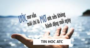 Trung tâm tin học tại thanh hóa Biết là không đủ, chúng ta phải thực hành – Mong ước thôi là không đủ, chúng ta phải hành độngÝ nghĩa của