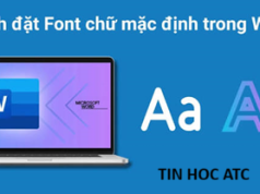 Trung tâm tin học tại thanh hóa Mỗi lần mở Microsoft Word để soạn thảo, bạn lại phải tốn thời gian chỉnh lại phông chữ và kích thước chữ quen