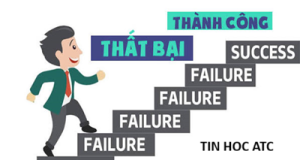 Học tin học thực hành tại thanh hóa Thất Bại Không Phải Đối Thủ Của Thành Công: Lỡ "Việt Vị" Thì Sút Lại!Trái Đất vẫn quay và lòng người thì